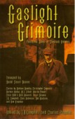 Gaslight Grimoire
(J.R. Campbell & Charles Prepolec)